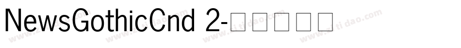 NewsGothicCnd 2字体转换
